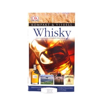 Charles MacLean Whisky kompakt & visuell Destillerien der Welt, Herstellung, Geschmack, Verkostung 1 Stück