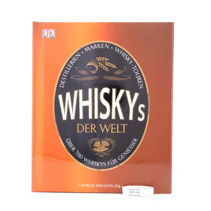 Charles MacLean Whiskys der Welt über 700 Whiskys für Geniesser beschrieben gebundene Ausgabe 1 Stück